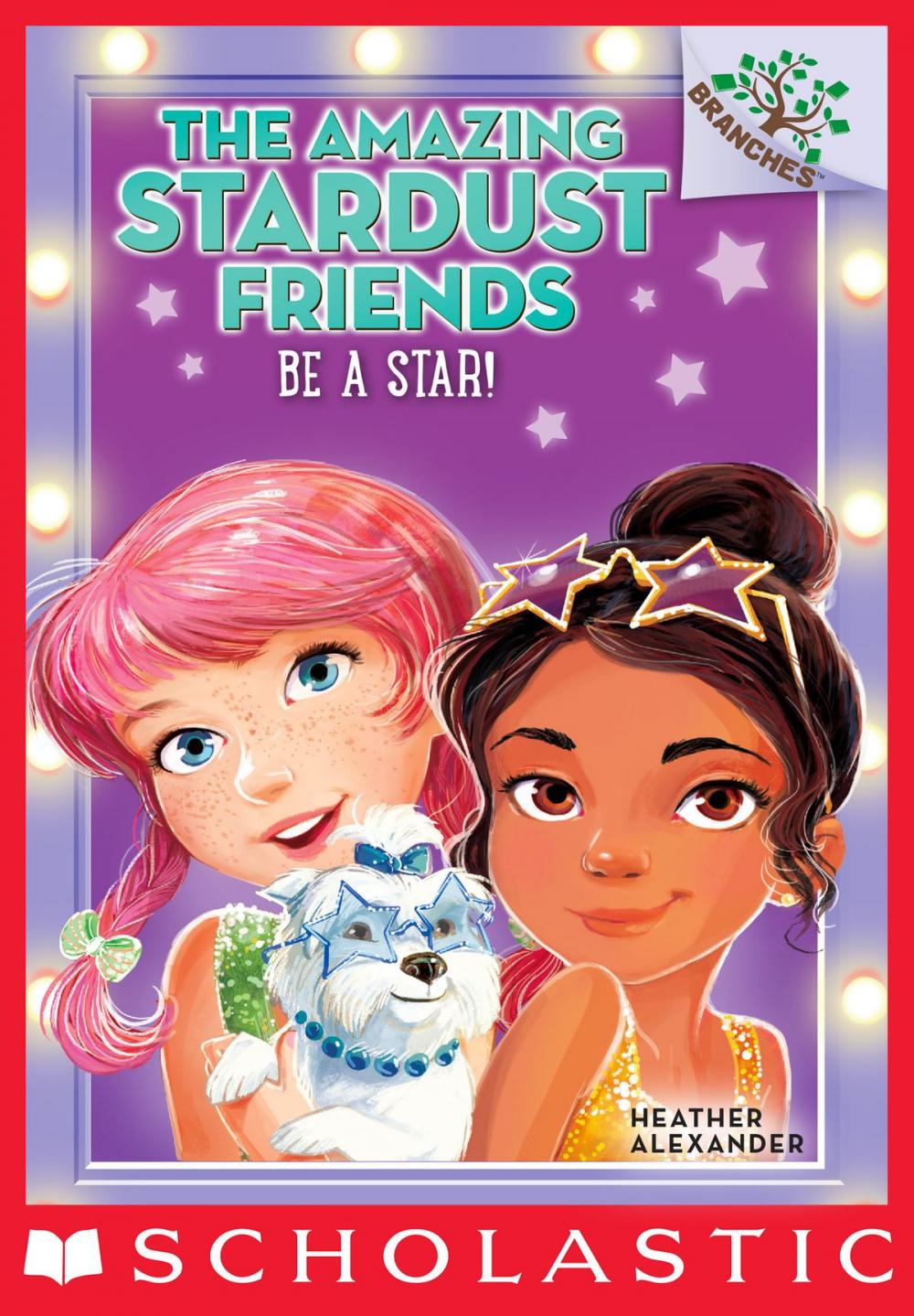 Big bigCover of The Amazing Stardust Friends #2: Be a Star!