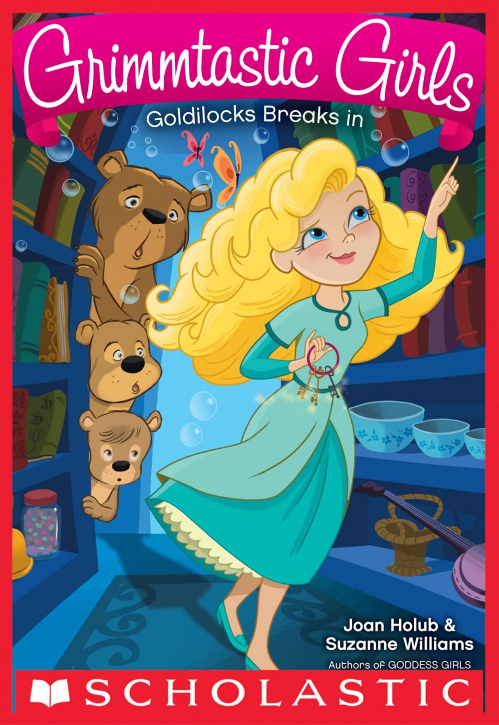 Big bigCover of Goldilocks Breaks In (Grimmtastic Girls #6)