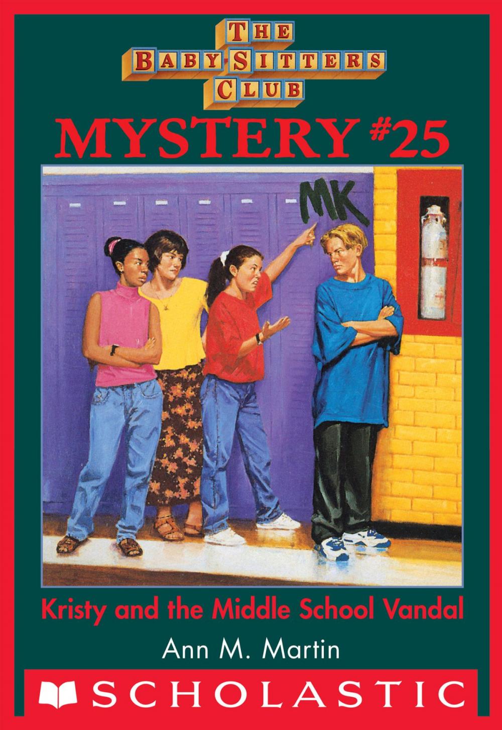 Big bigCover of The Baby-Sitters Club Mystery #25: Kristy and the Middle School Vandal