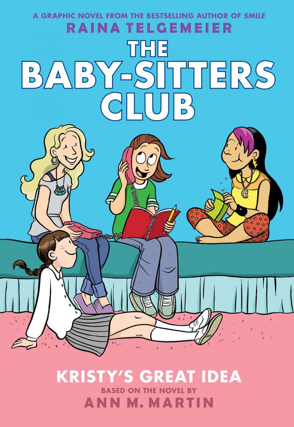 Big bigCover of Kristy's Great Idea: Full-Color Edition (The Baby-Sitters Club Graphix #1)