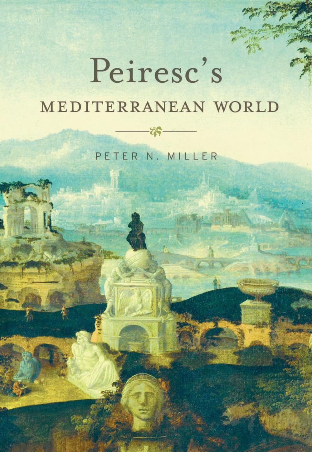 Big bigCover of Peiresc’s Mediterranean World