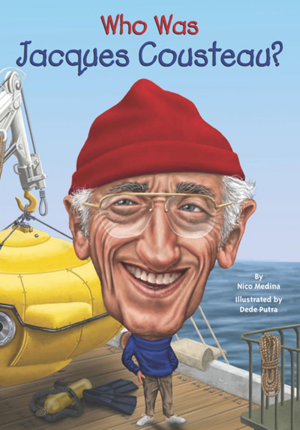 Big bigCover of Who Was Jacques Cousteau?