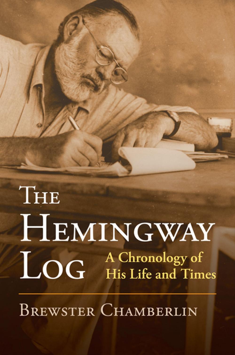 Big bigCover of The Hemingway Log