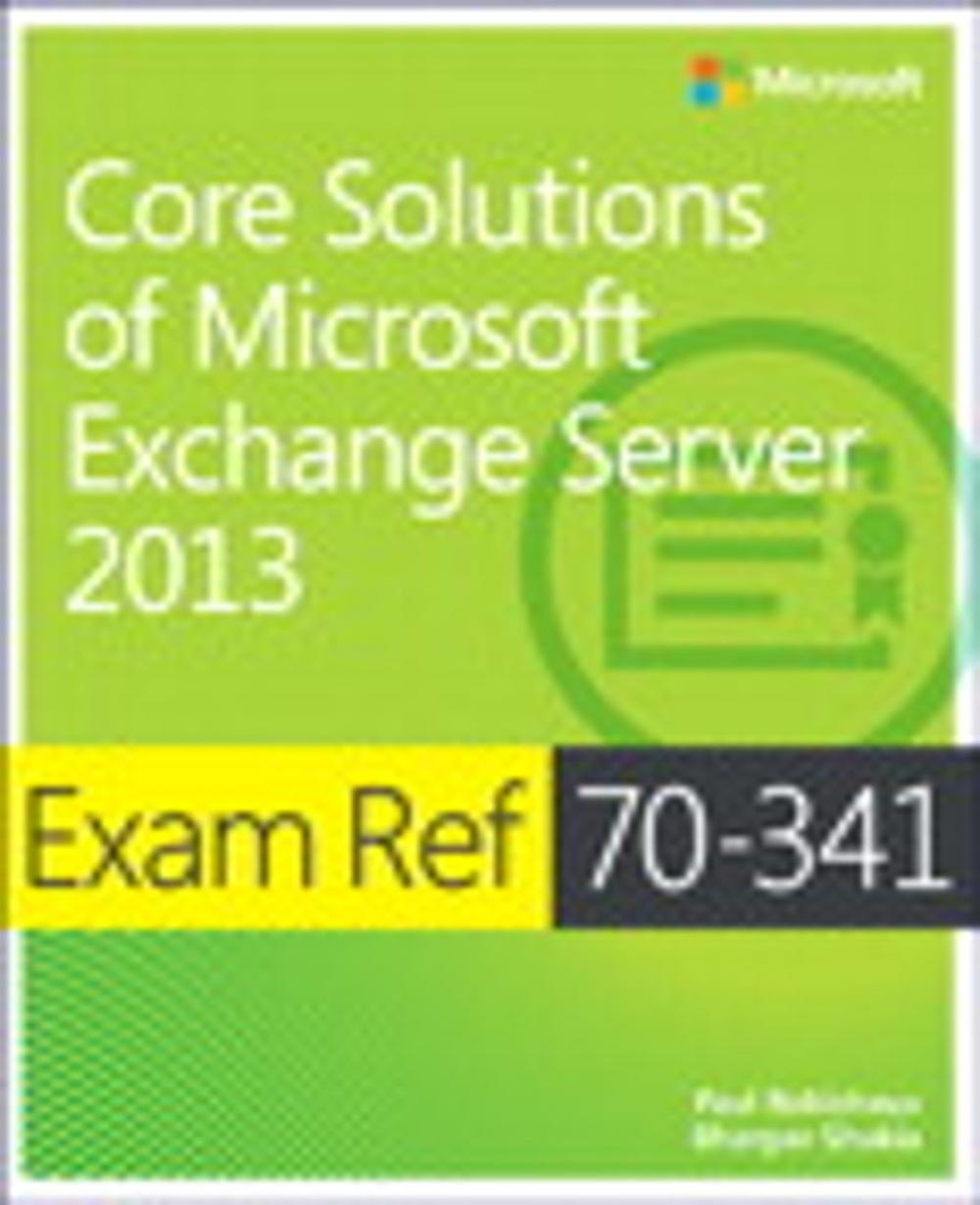 Big bigCover of Exam Ref 70-341 Core Solutions of Microsoft Exchange Server 2013 (MCSE)