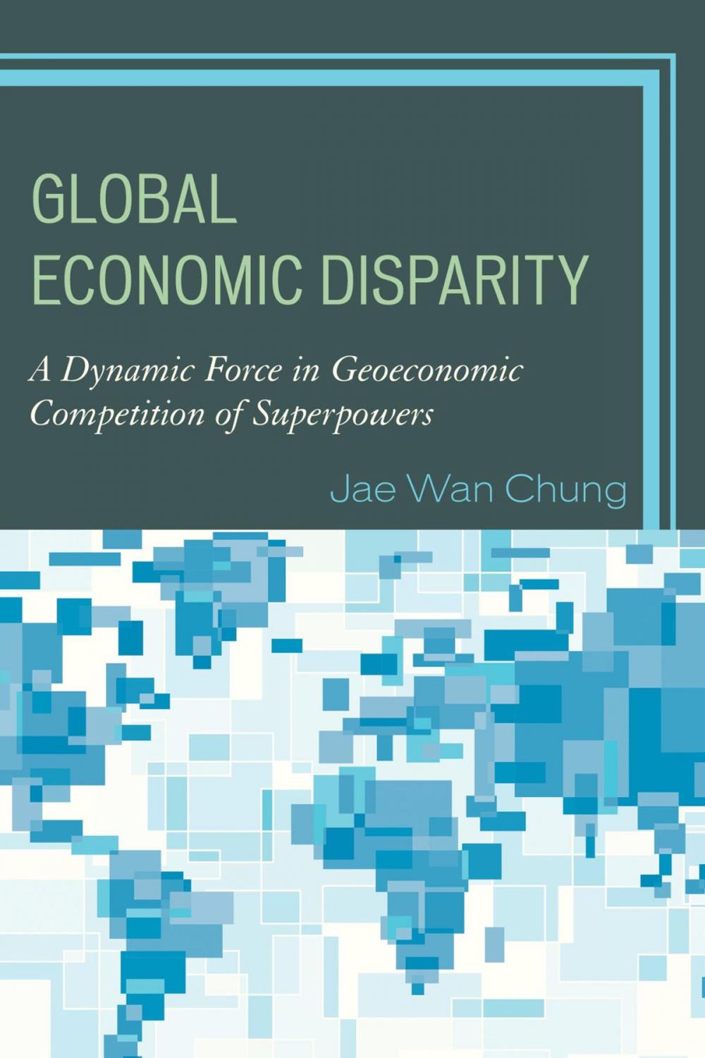 Big bigCover of Global Economic Disparity