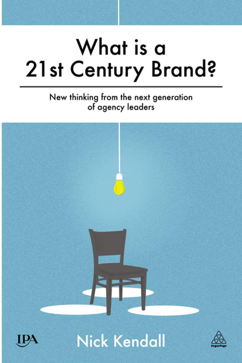 Big bigCover of What is a 21st Century Brand?