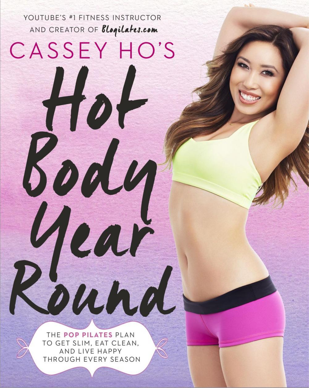 Big bigCover of Cassey Ho's Hot Body Year-Round