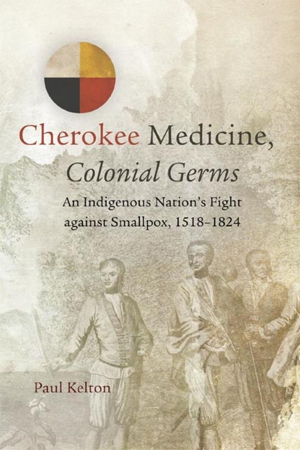 Big bigCover of Cherokee Medicine, Colonial Germs