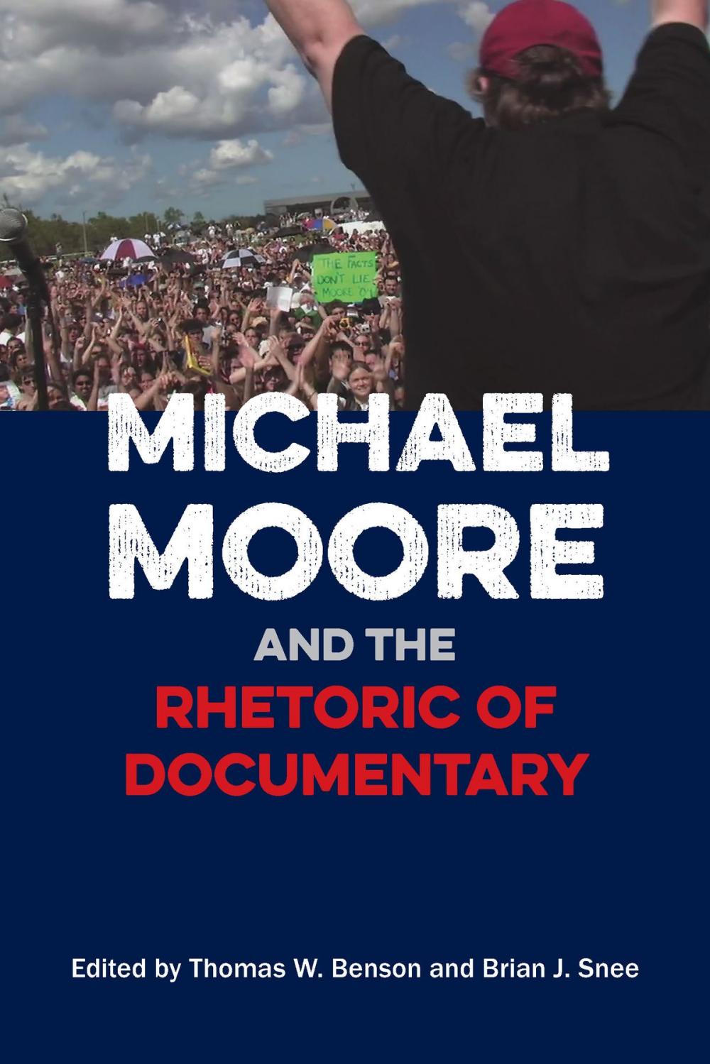 Big bigCover of Michael Moore and the Rhetoric of Documentary