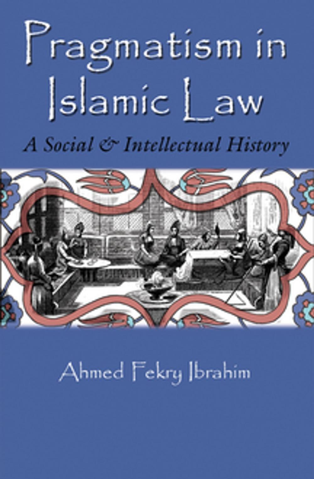 Big bigCover of Pragmatism in Islamic Law