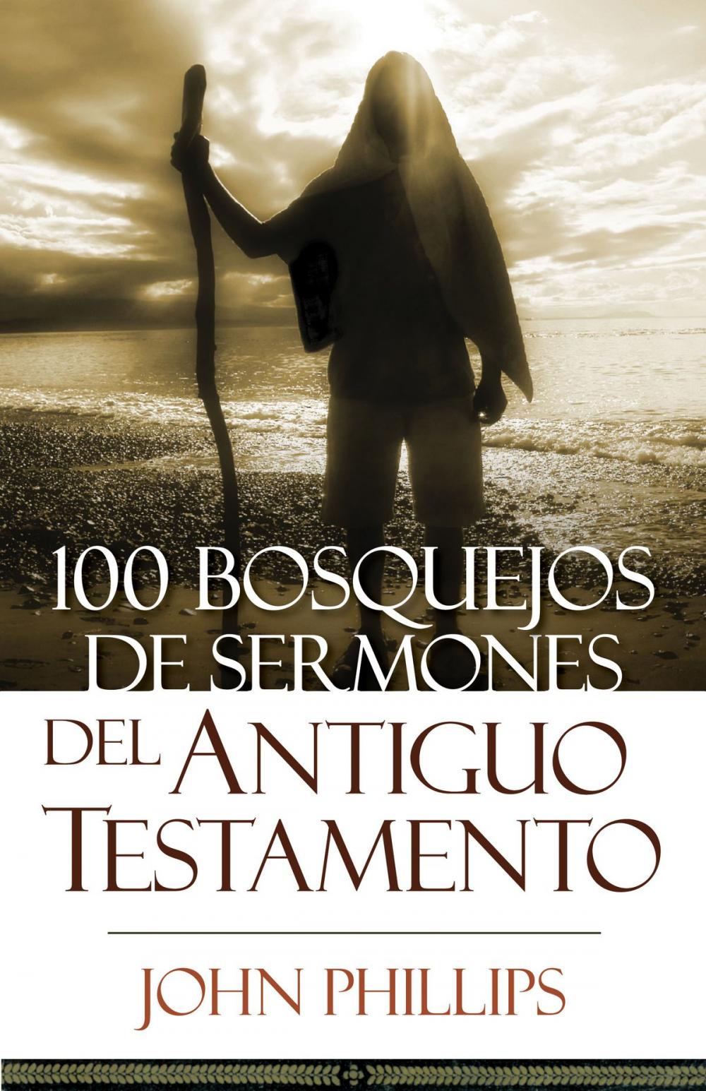 Big bigCover of 100 Bosquejos de sermones del Antiguo Testamento