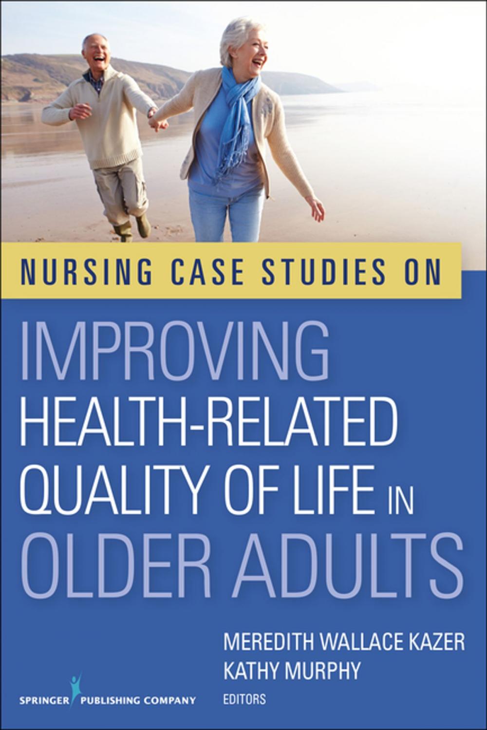 Big bigCover of Nursing Case Studies on Improving Health-Related Quality of Life in Older Adults