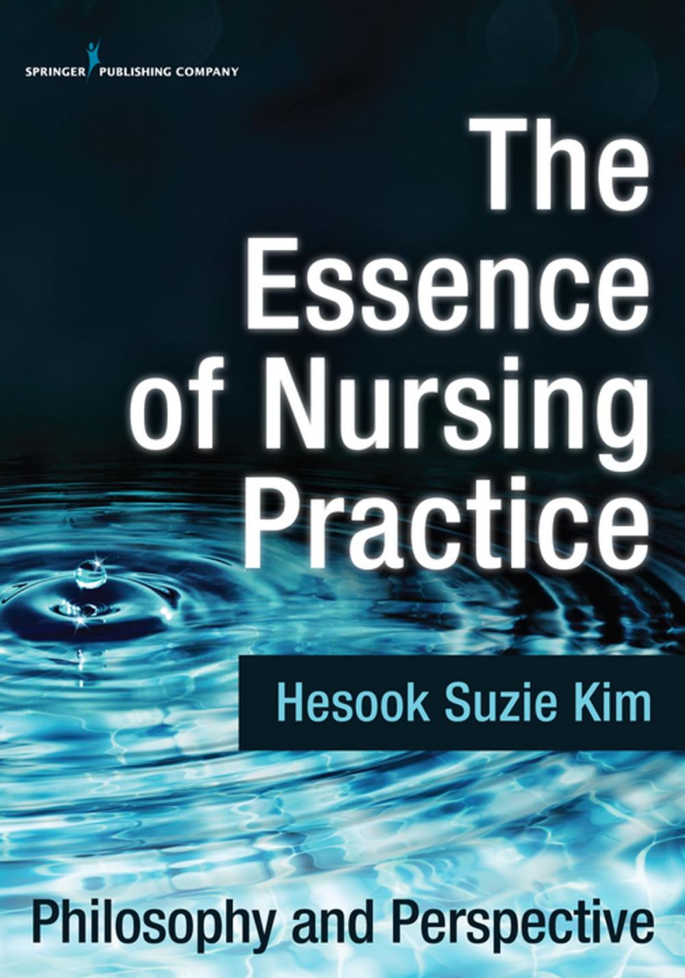 Big bigCover of The Essence of Nursing Practice