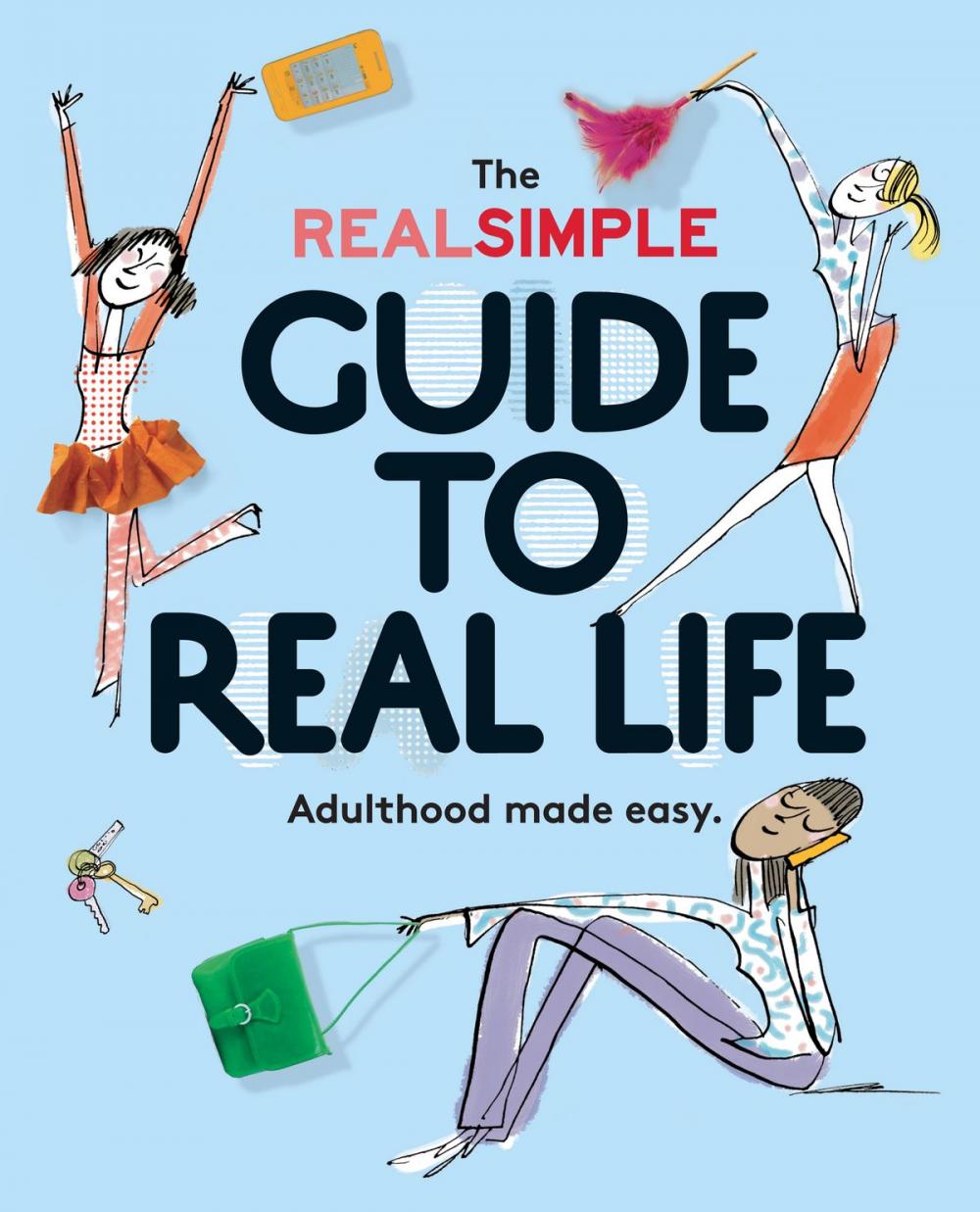 Big bigCover of The Real Simple Guide to Real Life