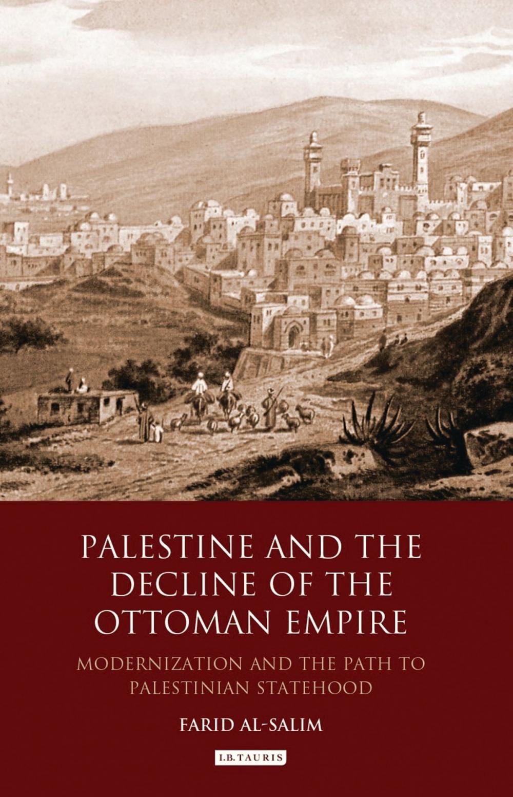 Big bigCover of Palestine and the Decline of the Ottoman Empire