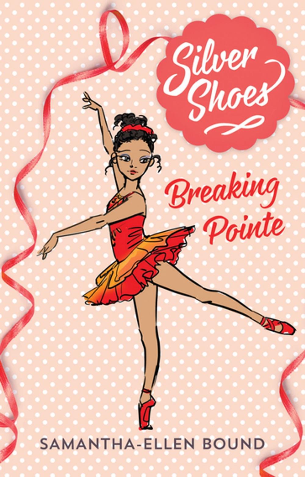 Big bigCover of Silver Shoes 3: Breaking Pointe