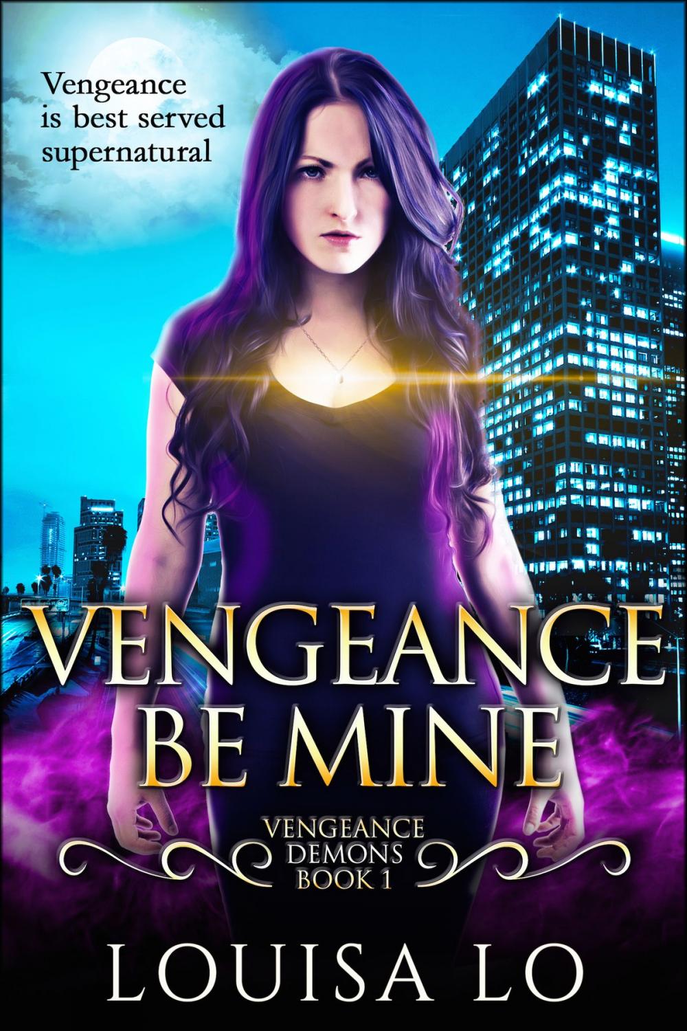 Big bigCover of Vengeance Be Mine (Vengeance Demons Book 1)
