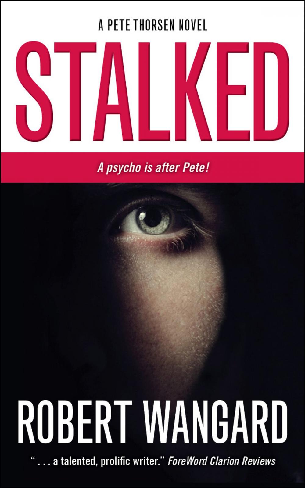 Big bigCover of Stalked: A Pete Thorsen Novel