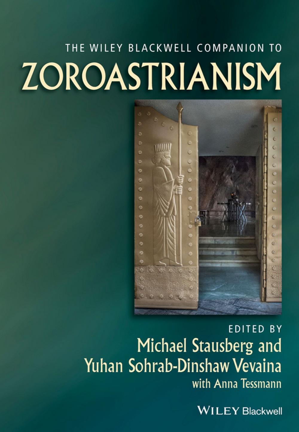 Big bigCover of The Wiley Blackwell Companion to Zoroastrianism