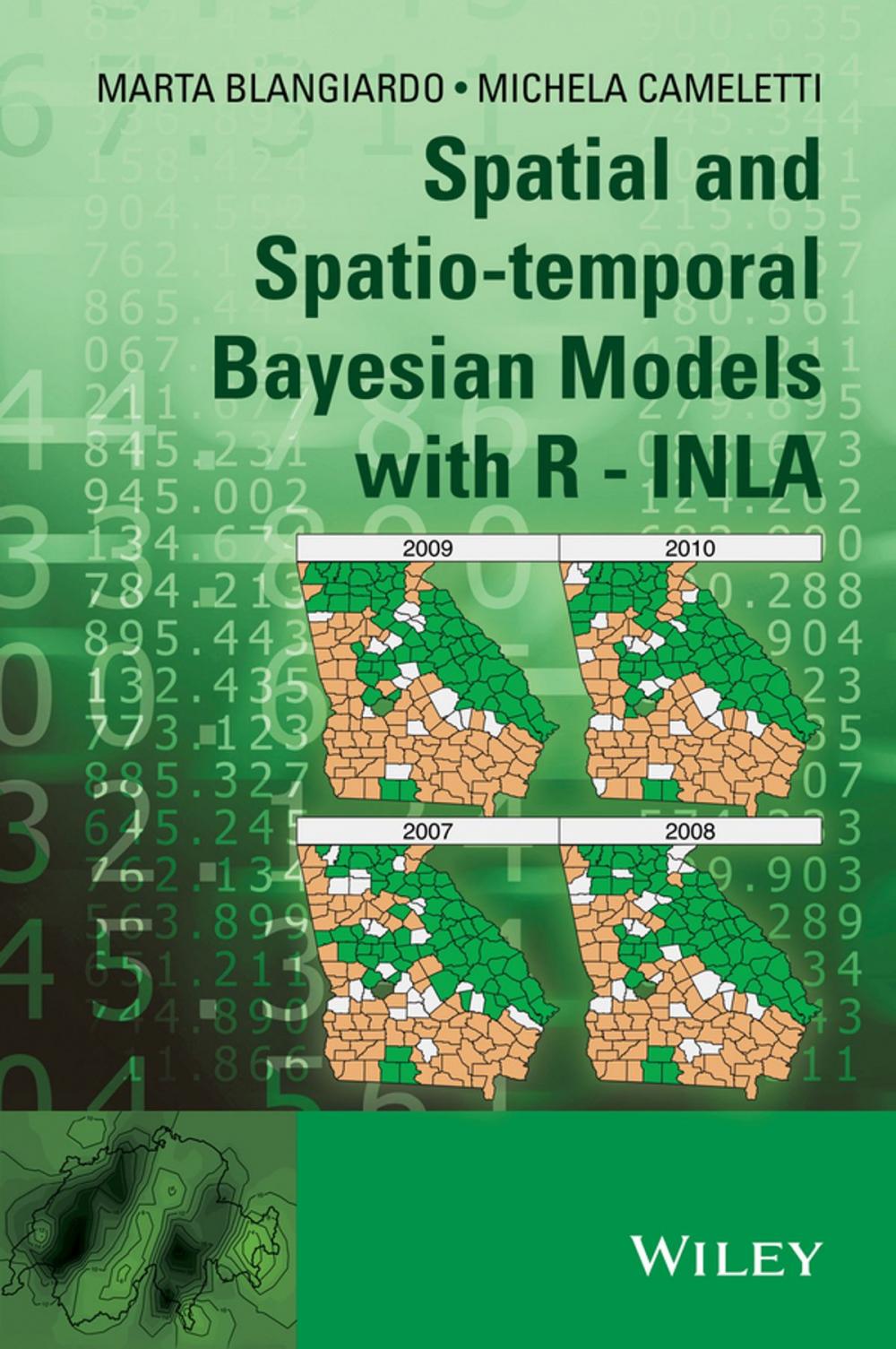 Big bigCover of Spatial and Spatio-temporal Bayesian Models with R - INLA