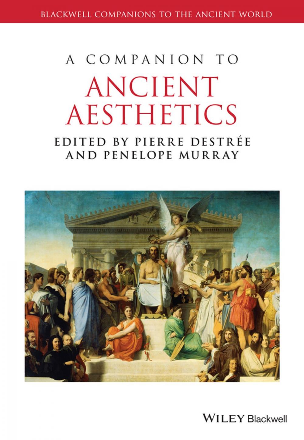 Big bigCover of A Companion to Ancient Aesthetics