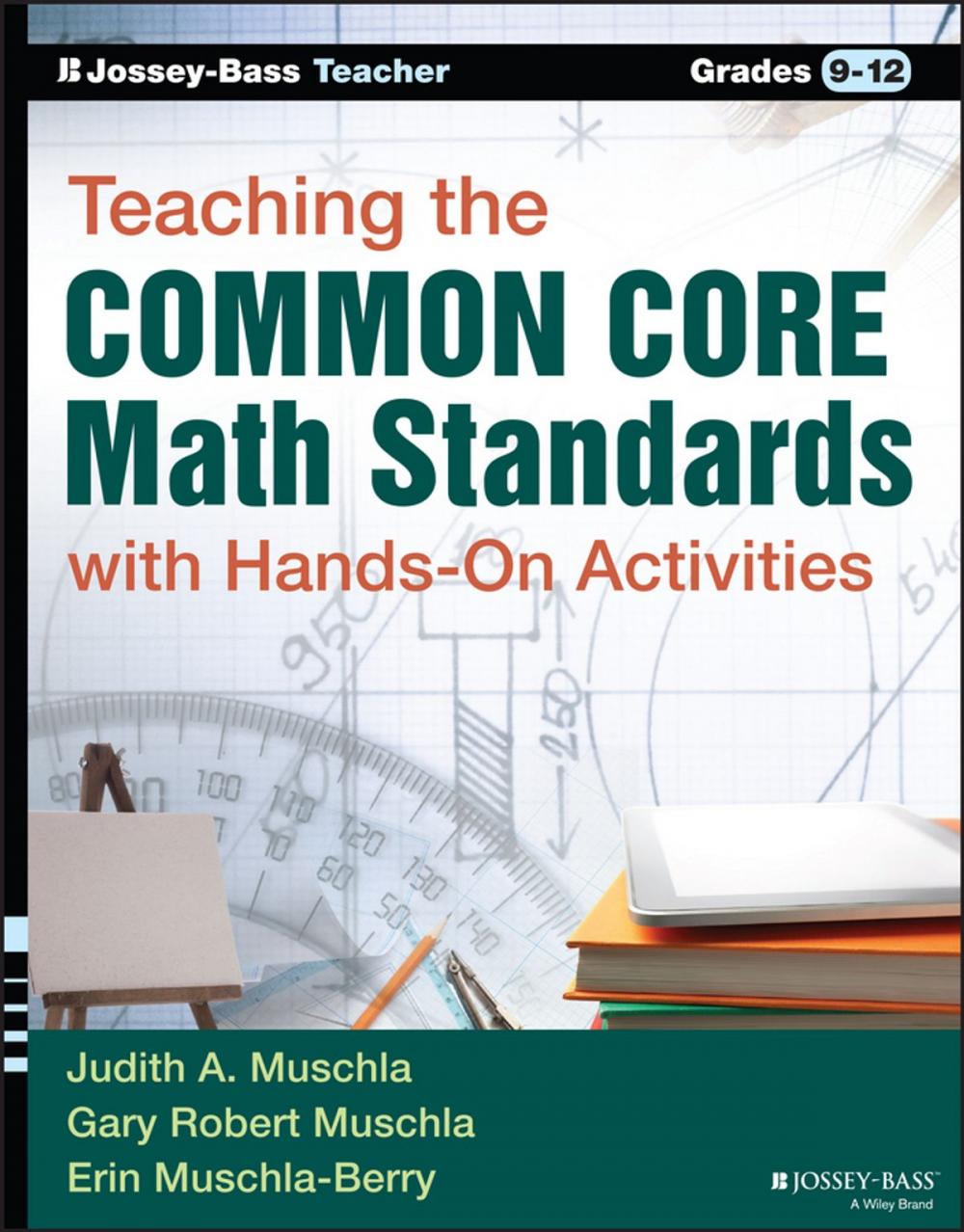 Big bigCover of Teaching the Common Core Math Standards with Hands-On Activities, Grades 9-12