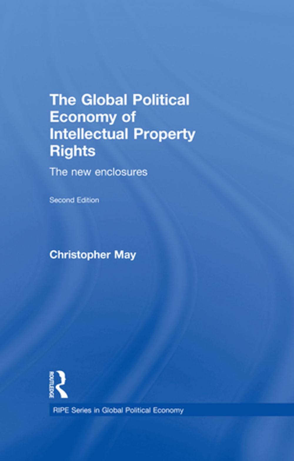 Big bigCover of The Global Political Economy of Intellectual Property Rights, 2nd ed