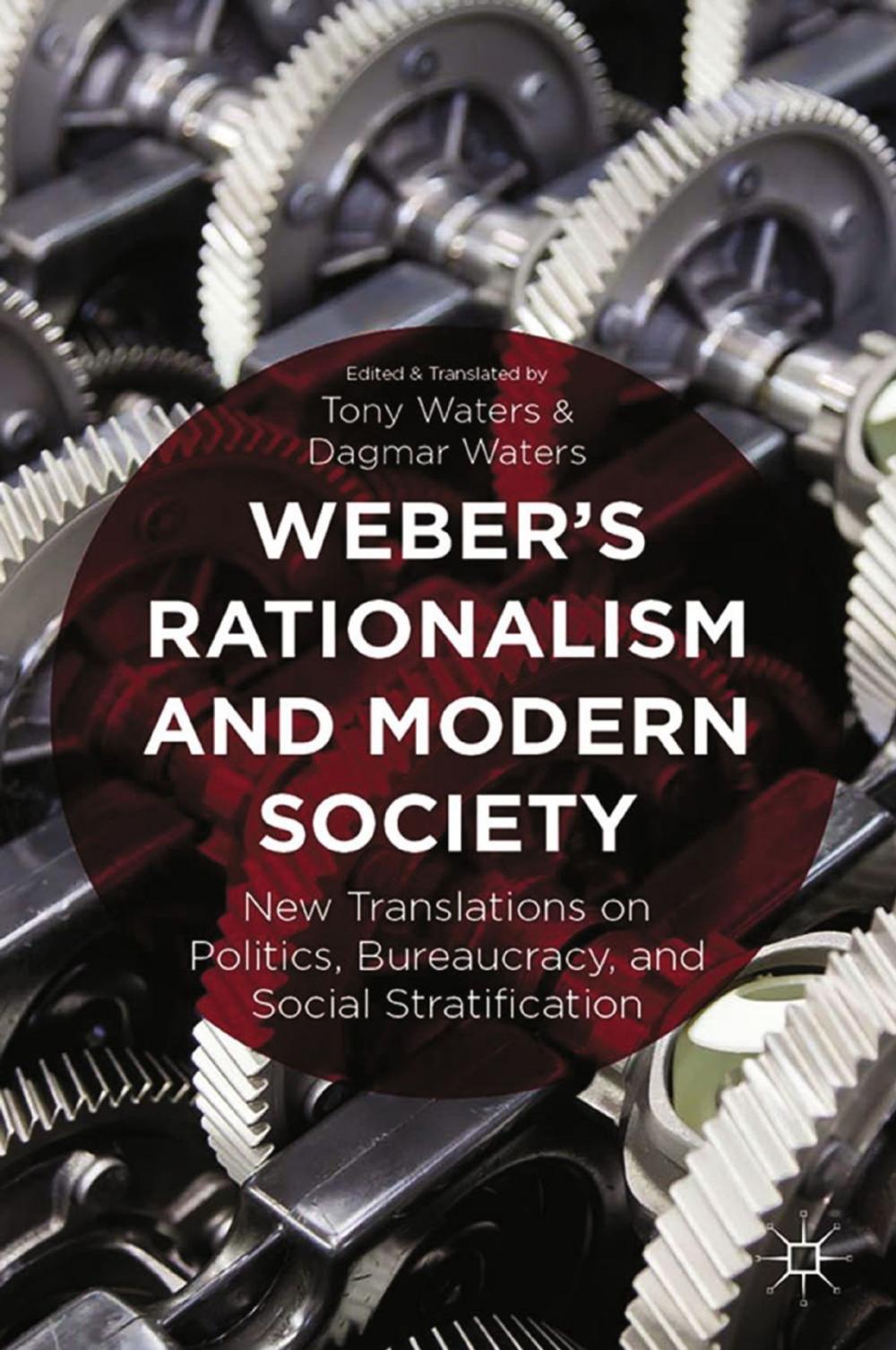 Big bigCover of Weber's Rationalism and Modern Society