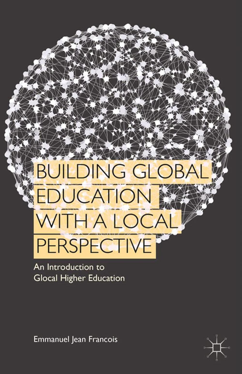 Big bigCover of Building Global Education with a Local Perspective