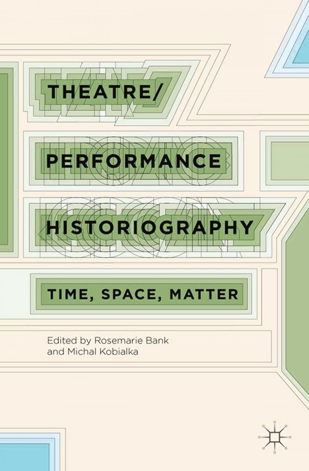 Big bigCover of Theatre/Performance Historiography