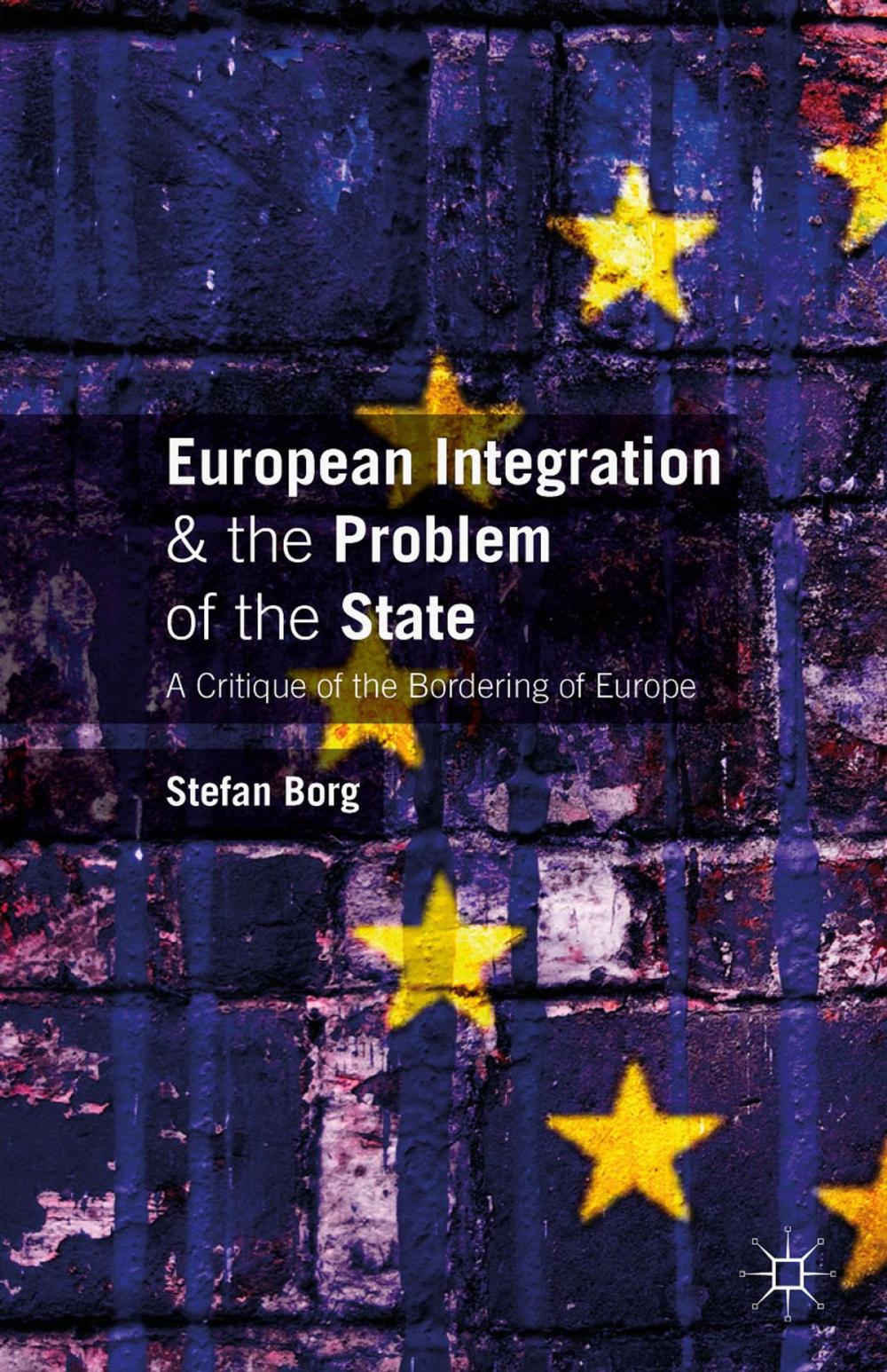 Big bigCover of European Integration and the Problem of the State