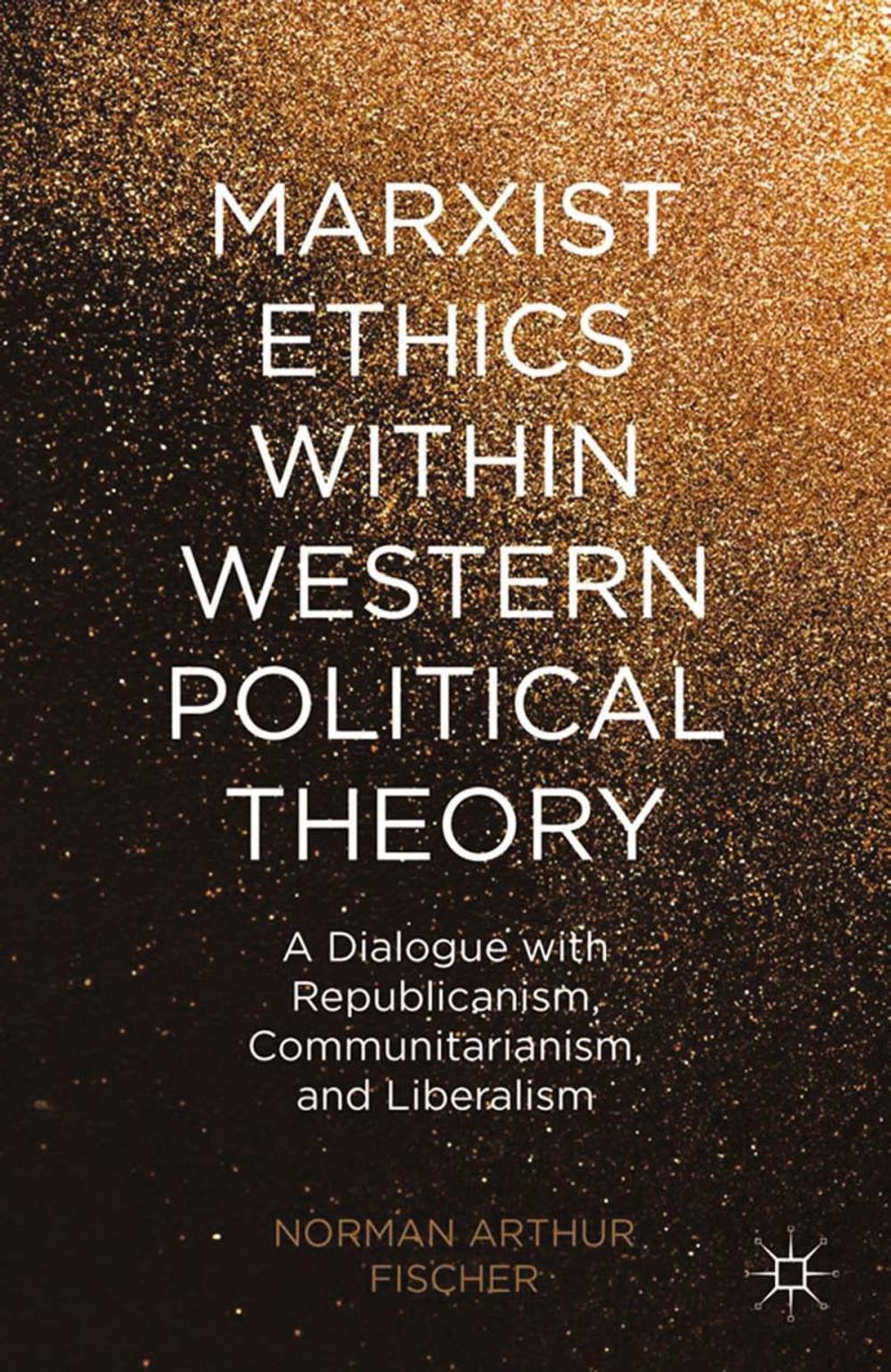 Big bigCover of Marxist Ethics within Western Political Theory