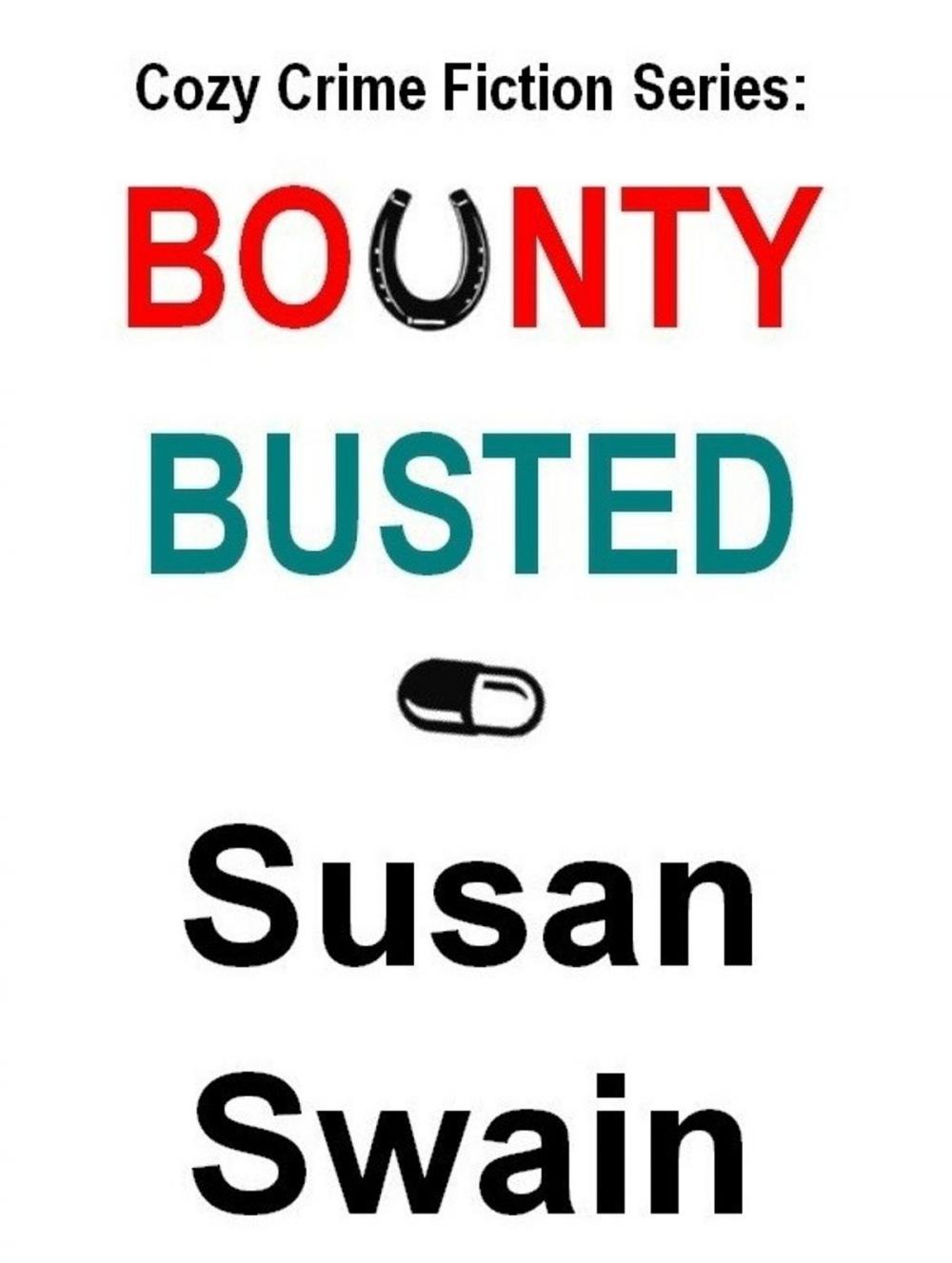 Big bigCover of Cozy Crime Fiction Series: BOUNTY, BUSTED