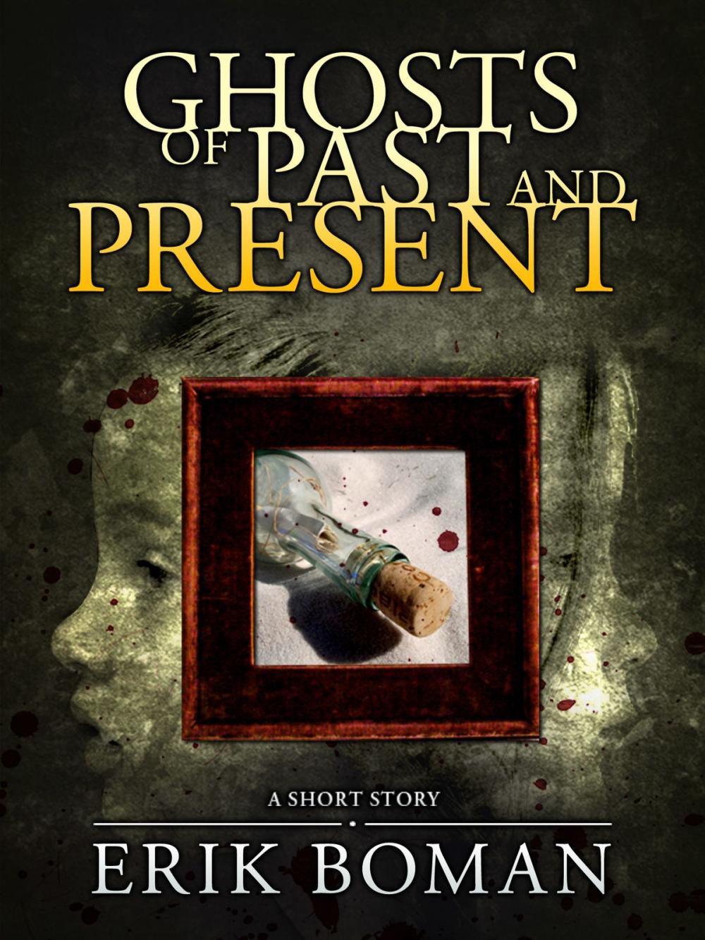 Big bigCover of Ghosts of Past and Present: From "Short Cuts", a short story collection