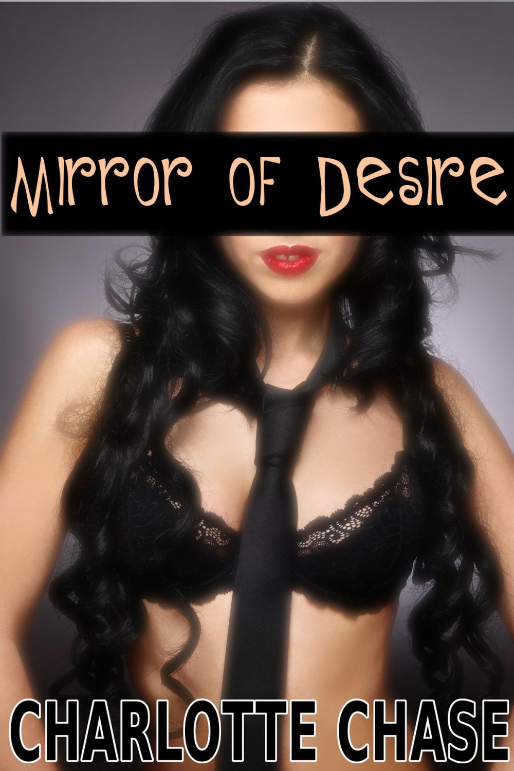 Big bigCover of Mirror of Desire (Opposite Sex Clone Story)