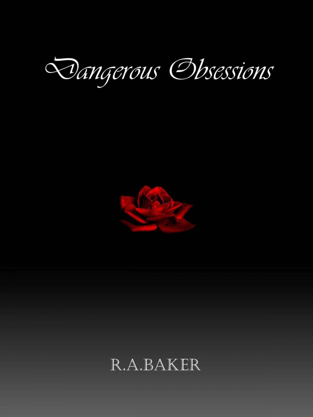 Big bigCover of Dangerous Obsessions