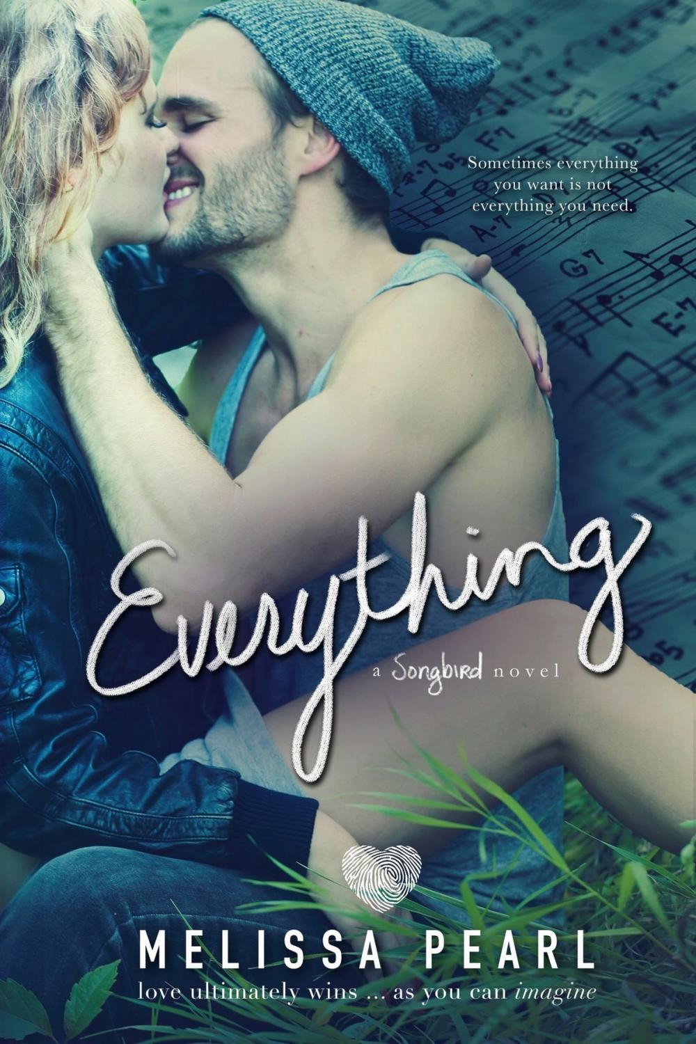 Big bigCover of Everything (A Songbird Novel)