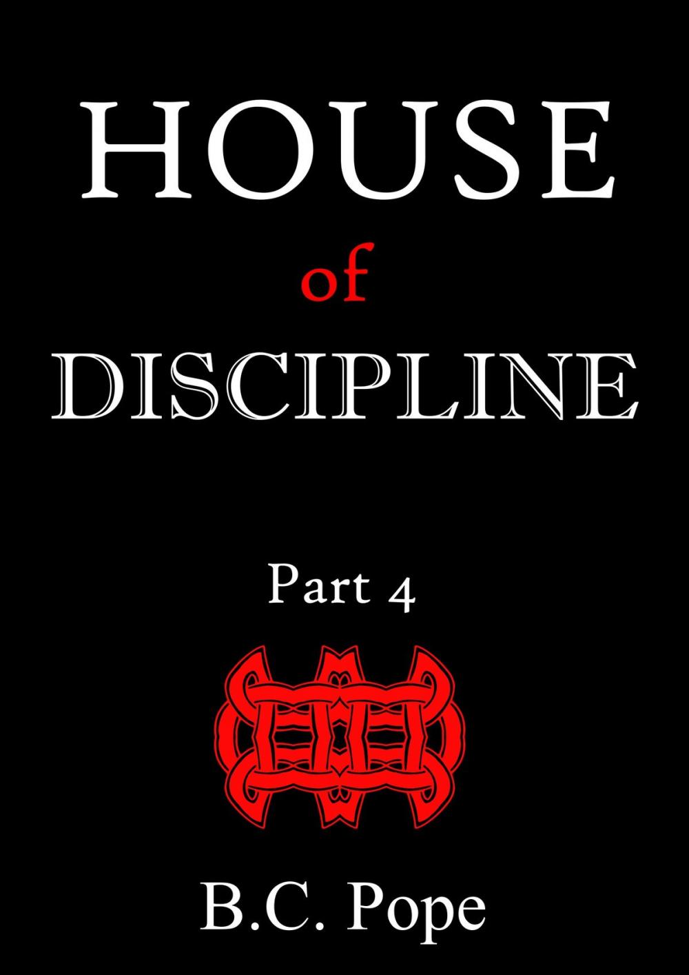 Big bigCover of House of Discipline Part 4