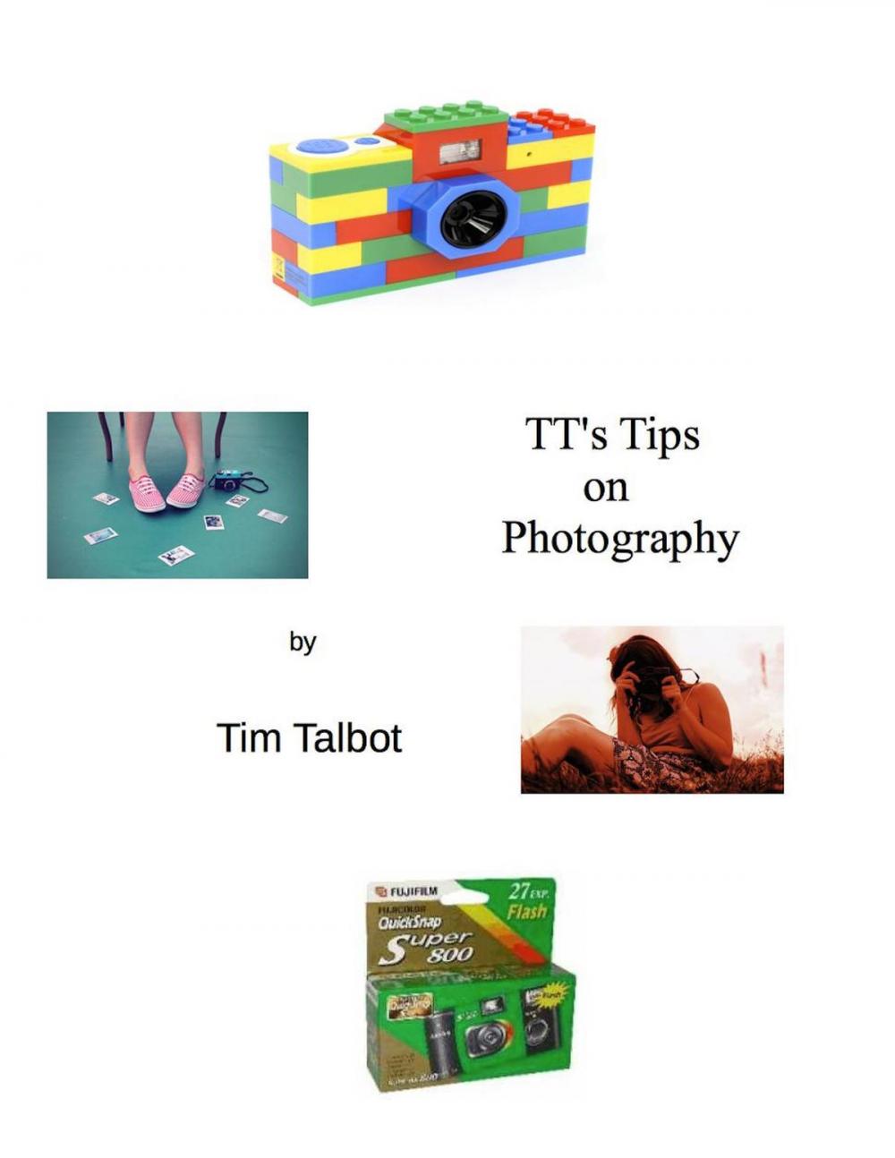 Big bigCover of TT's Tips on Photography