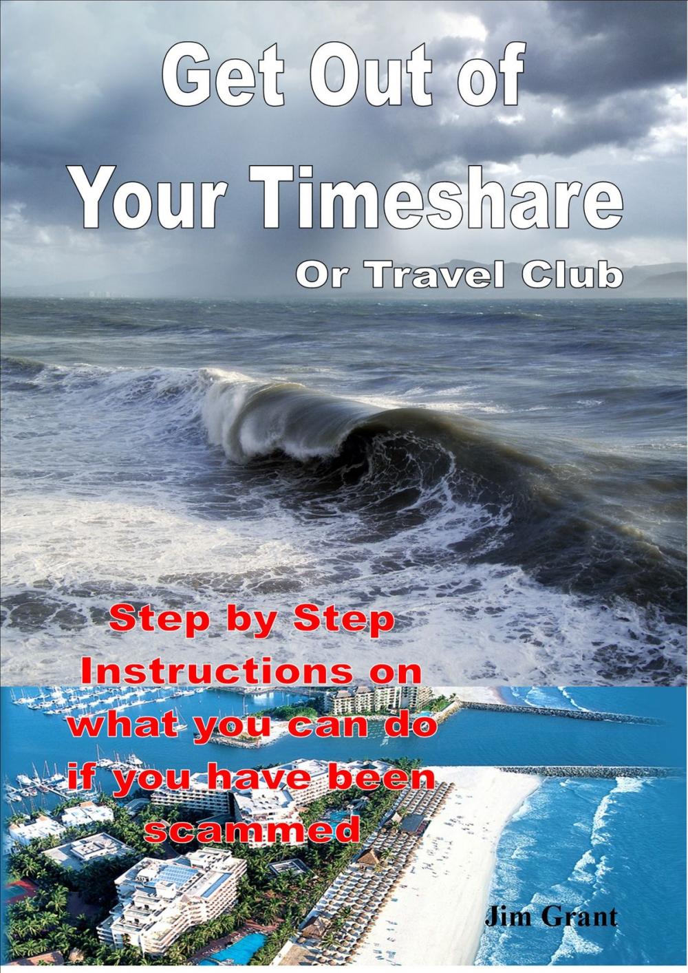 Big bigCover of Get Out of Your Timeshare or Travel Club