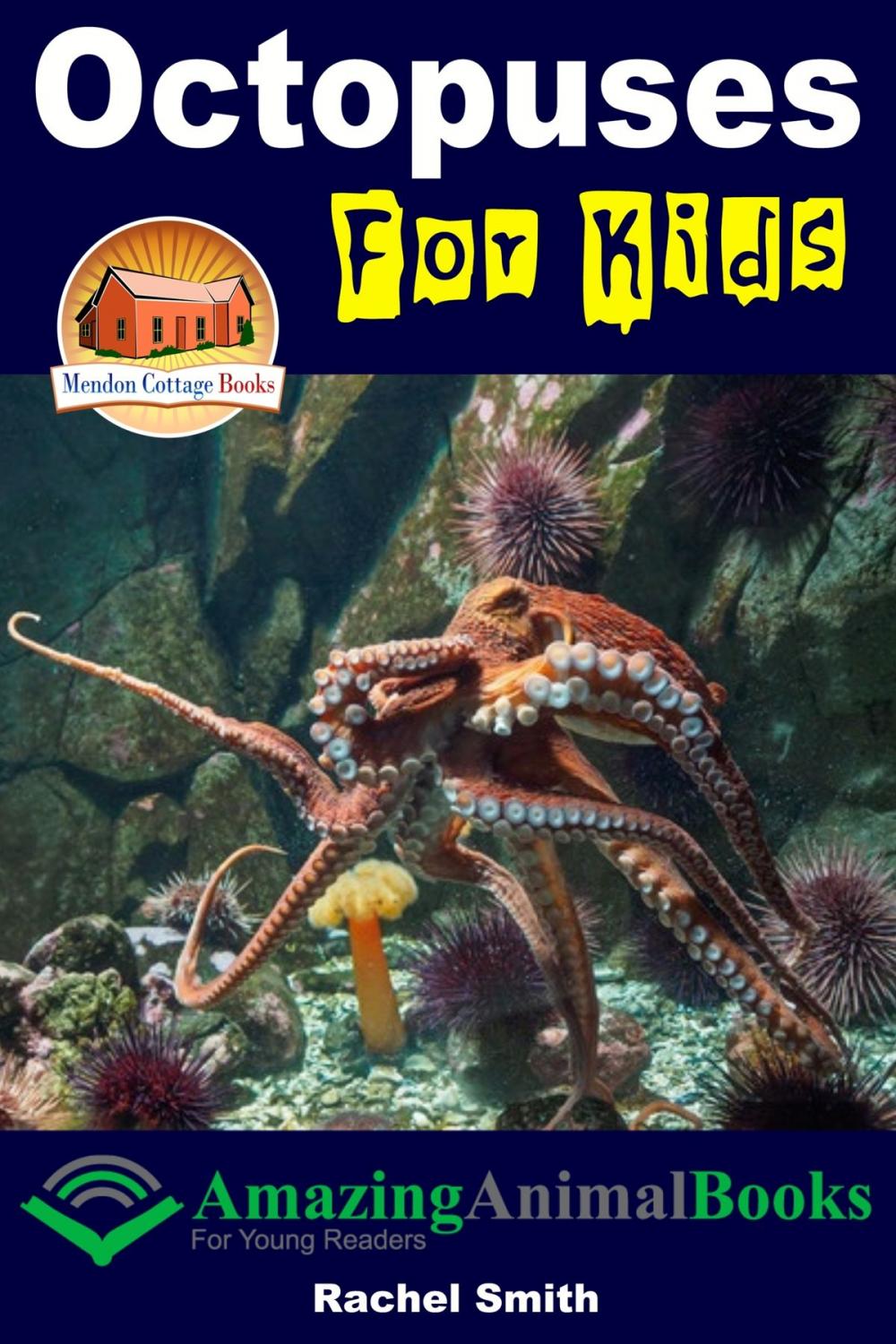 Big bigCover of Octopuses For Kids