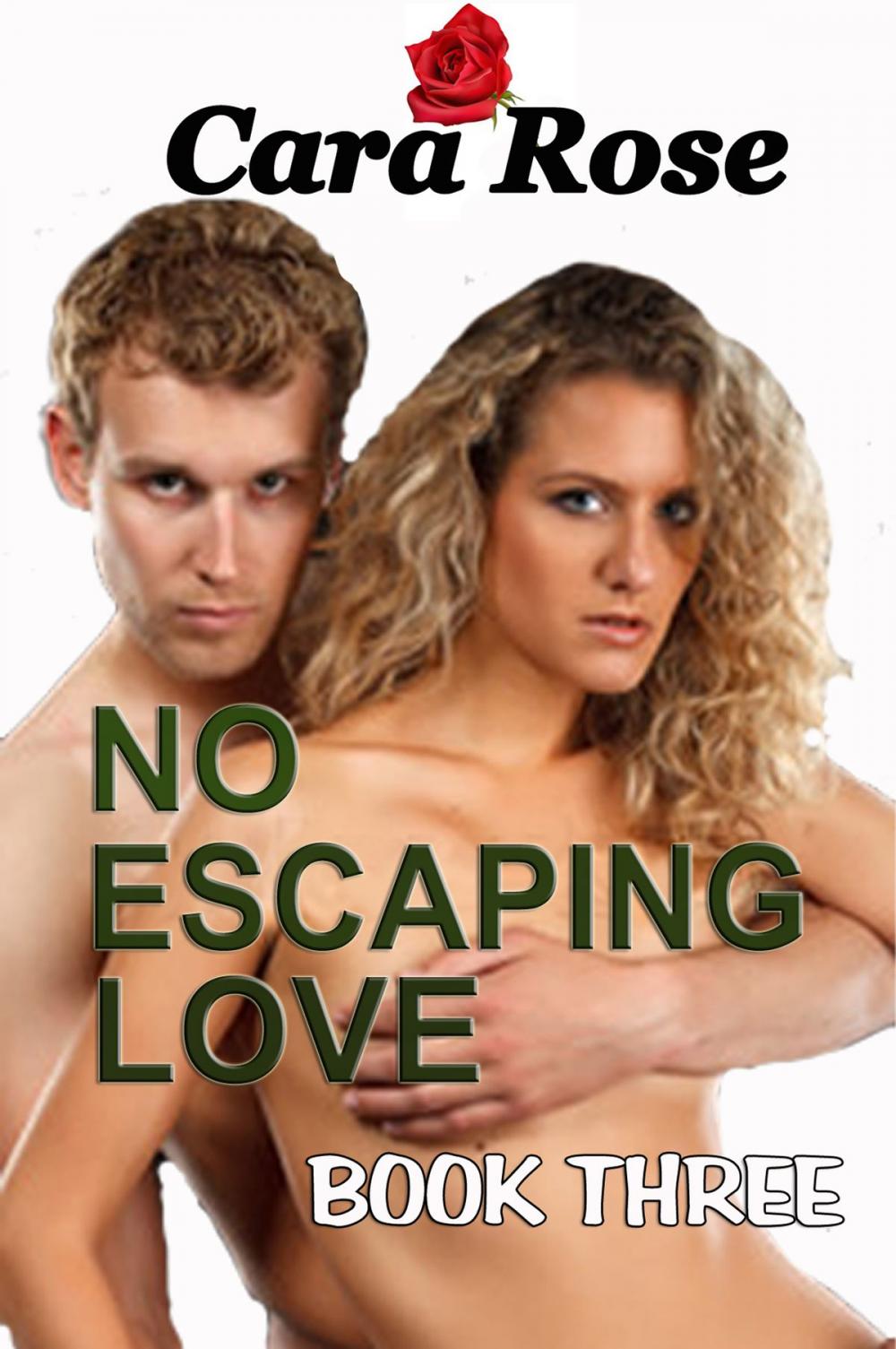 Big bigCover of NO ESCAPING LOVE ... Book Three: Different Worlds