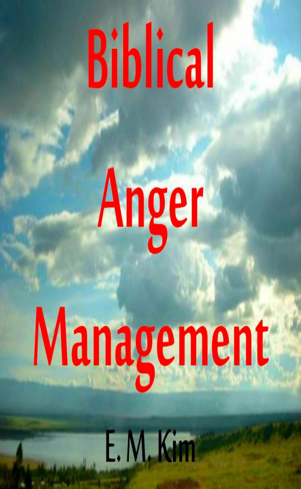 Big bigCover of Biblical Anger Management 2nd Edition