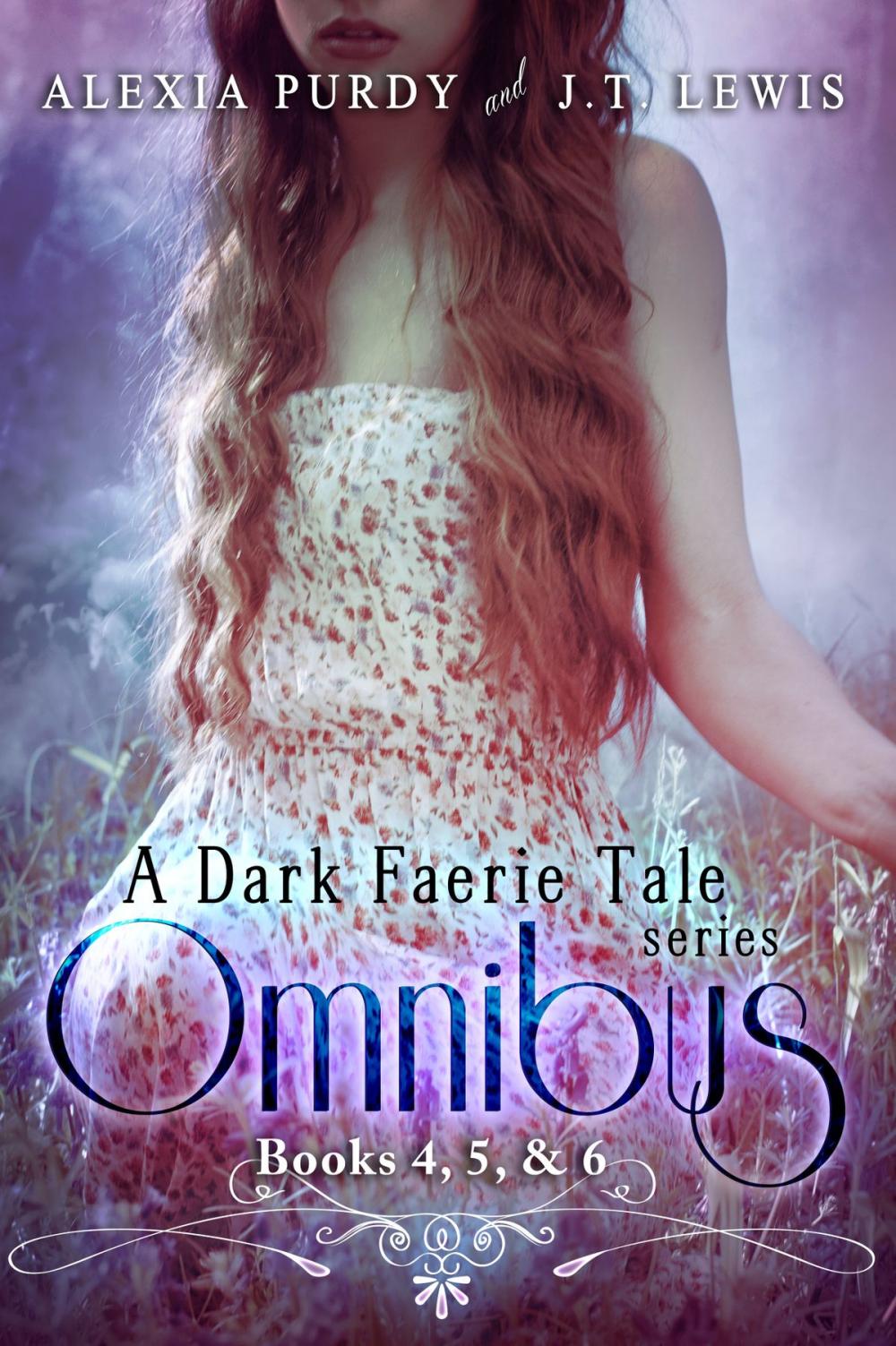 Big bigCover of A Dark Faerie Tale Series Omnibus Edition (Books 4, 5, & 6)