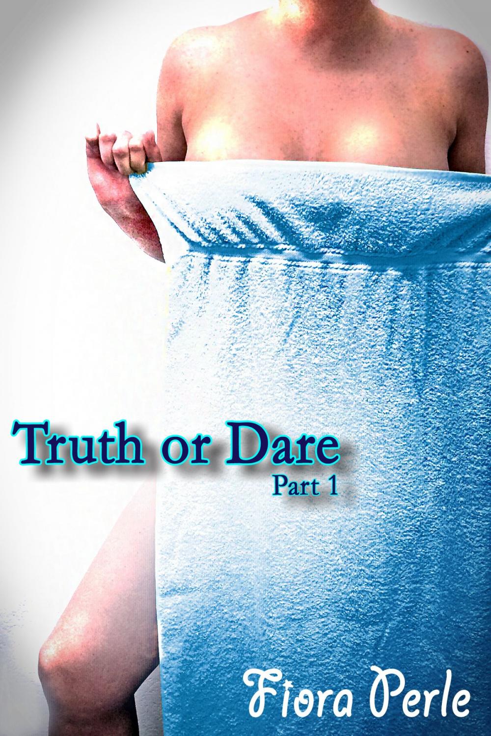 Big bigCover of Truth Or Dare: Part 1
