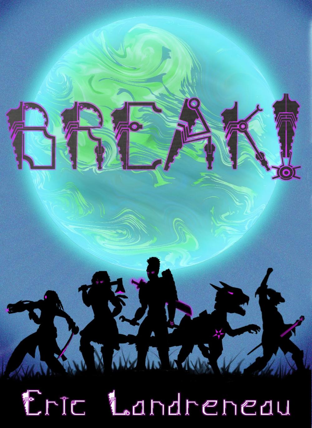 Big bigCover of Break! A Tale of Cursed Blood