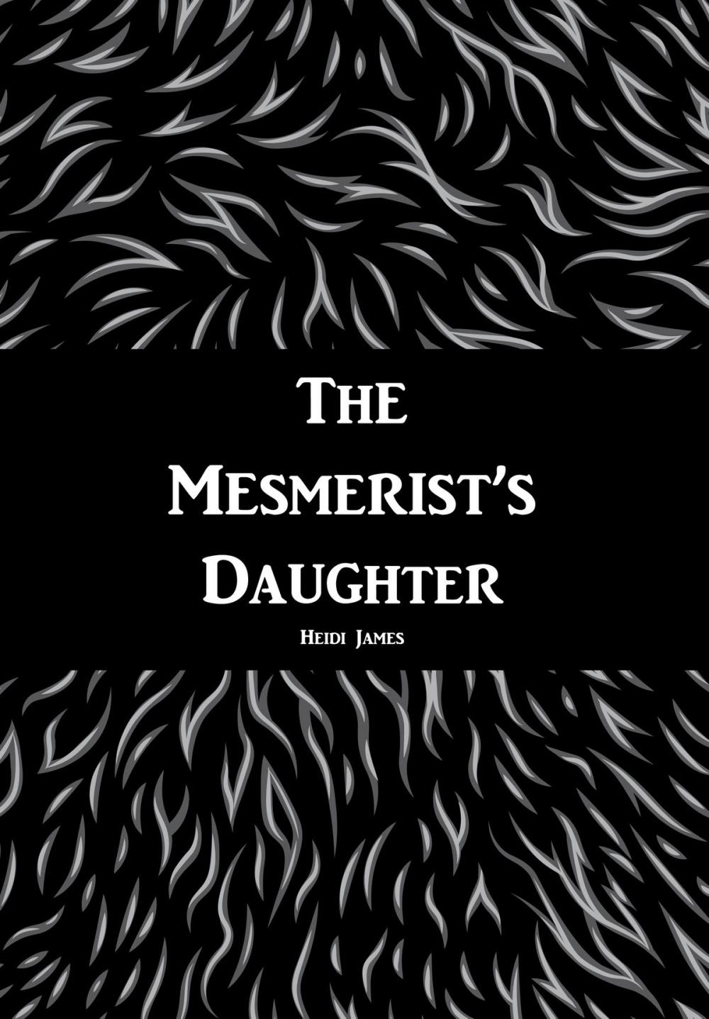 Big bigCover of The Mesmerist's Daughter