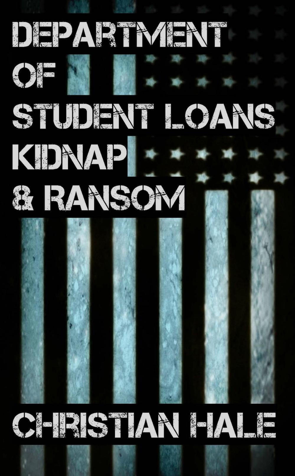 Big bigCover of Department of Student Loans, Kidnap & Ransom