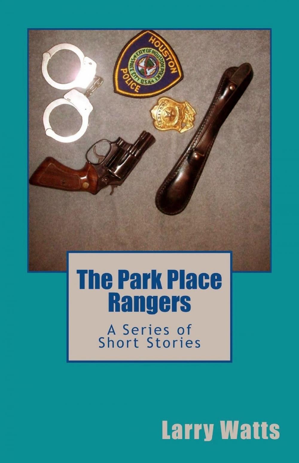 Big bigCover of The Park Place Rangers: A Series of Short Stories