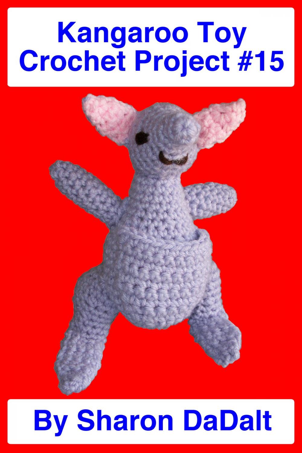 Big bigCover of Kangaroo Toy Crochet Project #15